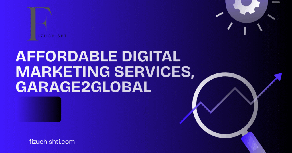 Affordable Digital Marketing Services Garage2Global
Digital Marketing with Garage2Global