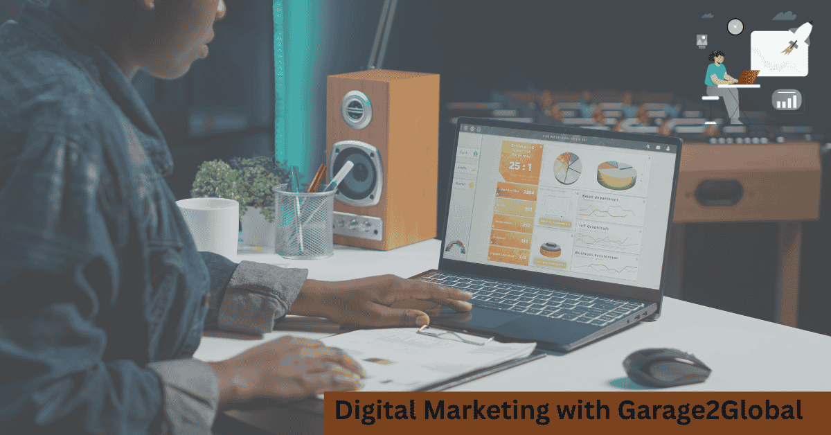 Budget-Friendly Digital Marketing with Garage2Global, Growth Strategies 2025