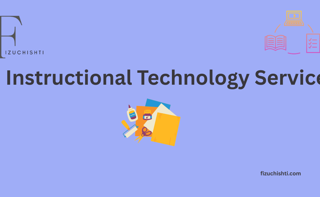 Instructional Technology Services: Transforming Education in 2025-26 and Beyond