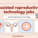 Assisted Reproductive Technology Jobs: A Complete Guide to Interviews, Skills, and Challenges