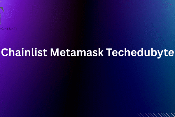 Chainlist MetaMask TechEduByte: The Only 2026 Guide