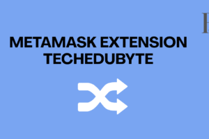 Metamask Extension TechEduByte: How to Install and Setup Metamask Extension in 2026