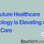 How Future Healthcare Technology Is Elevating At-Home Care | Smart Healthcare Solutions