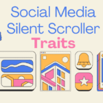 7 Powerful Social Media Silent Scroller Traits in 2026