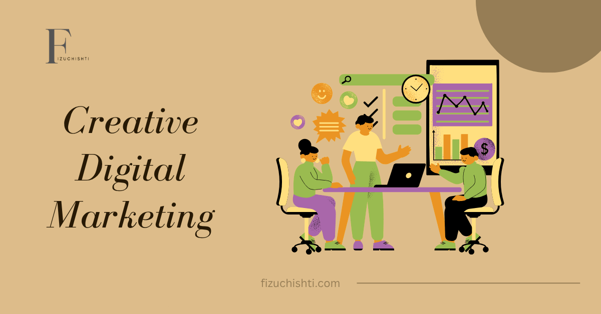 Creative Digital Marketing: The Complete 2026